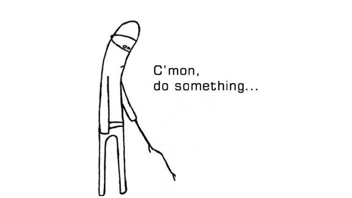 Well-known meme of a stick person poking a rock saying to do something